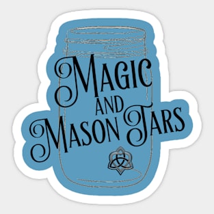 Magic and Mason Jars T-shirt Sticker